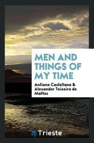 Cover of Men and Things of My Time