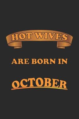Book cover for Hot Wives are born in October