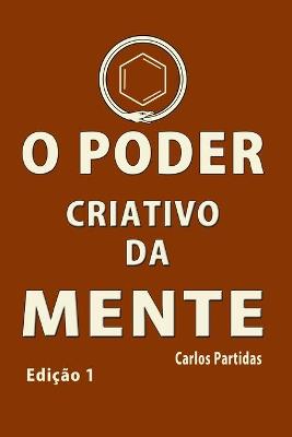 Book cover for O Poder Criativo Da Mente
