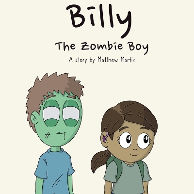 Book cover for Billy the Zombie Boy