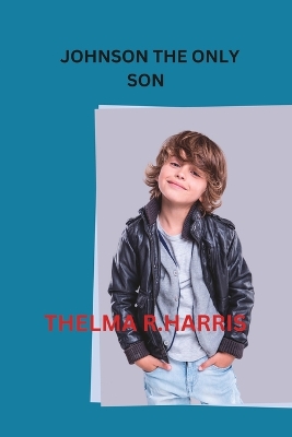 Cover of Johnson the Only Son