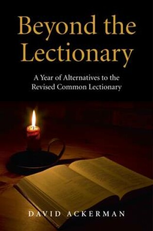 Cover of Beyond the Lectionary - A Year of Alternatives to the Revised Common Lectionary