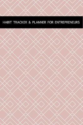 Book cover for Habit Tracker & Planner for Entrepreneurs