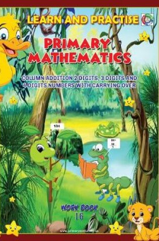 Cover of LEARN AND PRACTISE,   PRIMARY MATHEMATICS,  WORKBOOK ~ 16