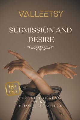 Book cover for Submission and Desire Ten sparkling BDSM short stories