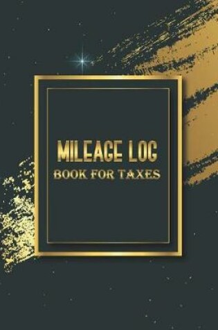 Cover of Mileage Log Book for Taxes