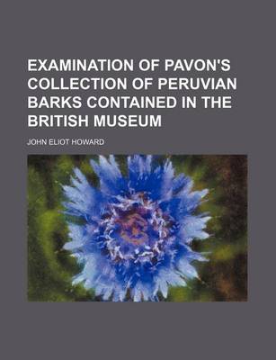 Book cover for Examination of Pavon's Collection of Peruvian Barks Contained in the British Museum