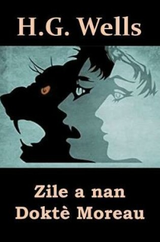 Cover of Zile a Nan Dokte Moreau