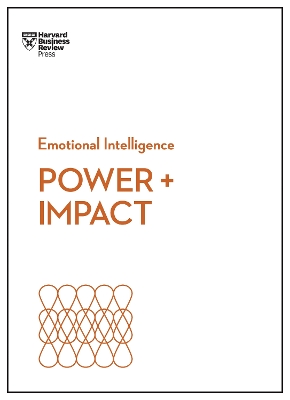 Cover of Power and Impact (HBR Emotional Intelligence Series)