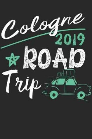 Cover of Cologne Road Trip 2019