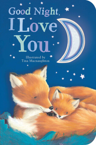 Book cover for Good Night, I Love You