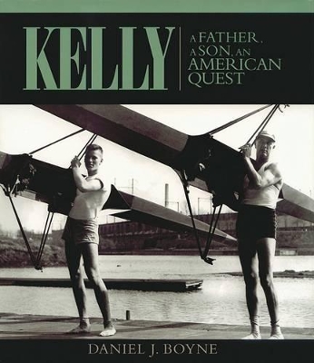 Book cover for Kelly a Father, a Son, an American Quest