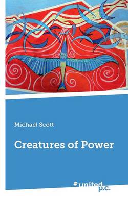 Book cover for Creatures of Power