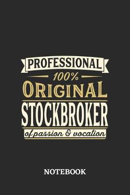 Book cover for Professional Original Stockbroker Notebook of Passion and Vocation