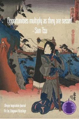 Book cover for Opportunities multiply as they are seized. - Sun Tzu