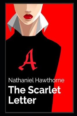 Book cover for THE SCARLET LETTER By Nathaniel Hawthorne The New Annotated Novel