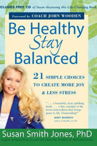 Cover of Be Healthy, Stay Balanced