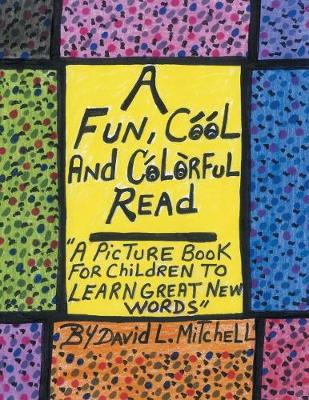 Cover of A Fun, Cool and Colorful Read