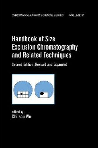 Cover of Handbook of Size Exclusion Chromatography and Related Techniques, Revised and Expanded