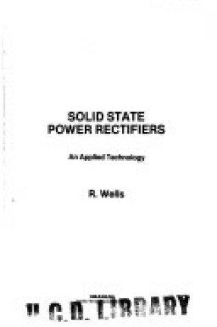 Cover of Solid State Power Rectifiers