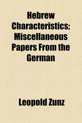 Book cover for Hebrew Characteristics; Miscellaneous Papers from the German