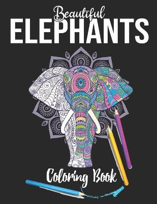 Book cover for Beautiful Elephants Coloring Book