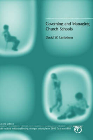 Cover of Governing and Managing Church Schools