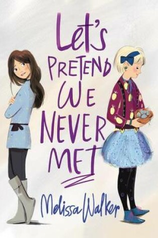 Cover of Let's Pretend We Never Met