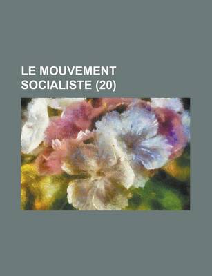 Book cover for Le Mouvement Socialiste (20 )