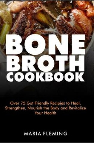Cover of Bone broth Cookbook