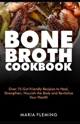 Book cover for Bone broth Cookbook