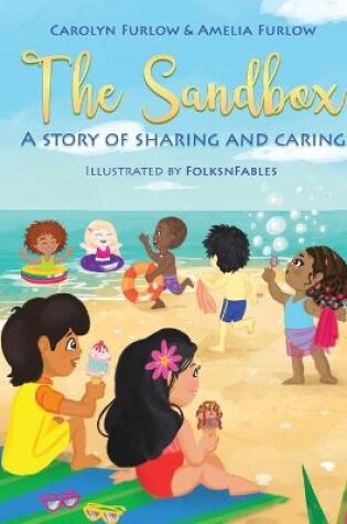 Cover of The Sandbox A Story Of Sharing And Caring