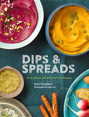 Book cover for Dips & Spreads