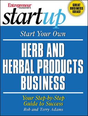 Book cover for Start Your Own Herb and Herbal Products Business