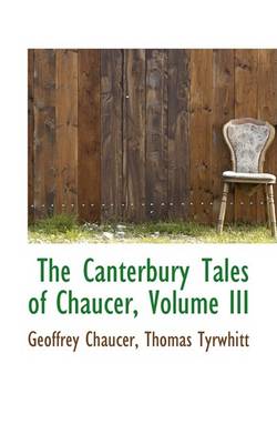 Book cover for The Canterbury Tales of Chaucer, Volume III