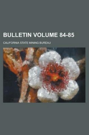 Cover of Bulletin Volume 84-85