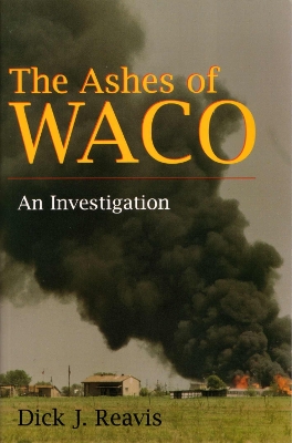 Book cover for The Ashes of Waco