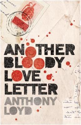 Book cover for Another Bloody Love Letter