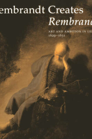 Cover of Rembrandt Creates Rembrandt