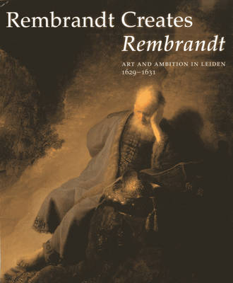 Book cover for Rembrandt Creates Rembrandt