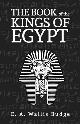 Book cover for The Books Of The Kings Of Egypt