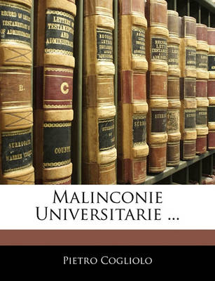 Book cover for Malinconie Universitarie ...