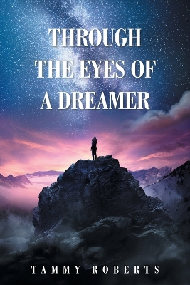 Book cover for Through the Eyes of a Dreamer