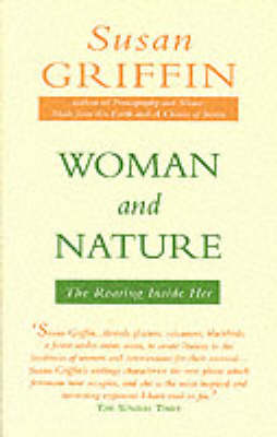 Woman and Nature by Susan Griffin