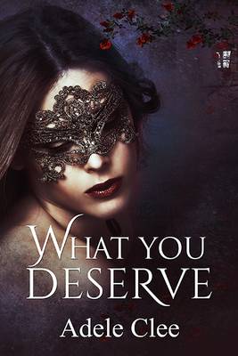 Book cover for What You Deserve