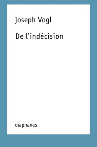 Cover of de L'Indecision