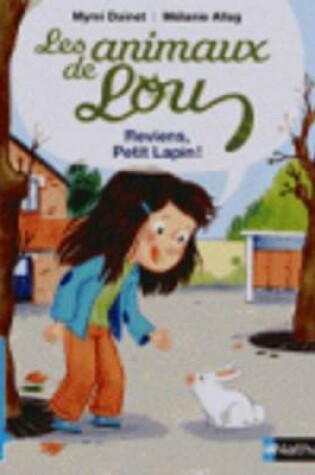 Cover of Reviens, Petit Lapin!