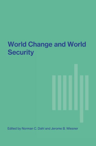 Cover of World Change and World Security