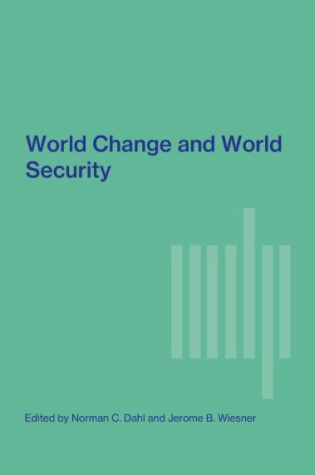 Book cover for World Change and World Security