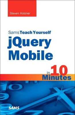 Book cover for Sams Teach Yourself jQuery Mobile in 10 Minutes